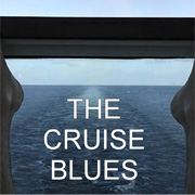 the cruise blues